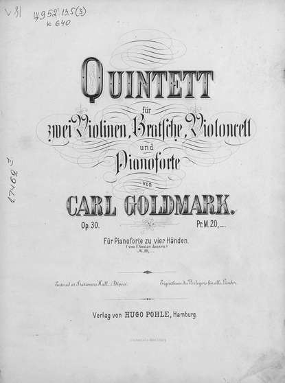 Quintett fur 2 Violinen, Bratsche, Violoncell und Pianoforte v. Carl Goldmark - Карл Гольдмарк