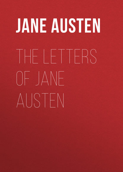 The Letters of Jane Austen - Джейн Остин