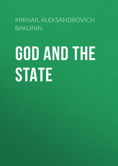 God and the State - Михаил Бакунин