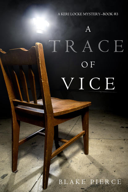 A Trace of Vice — Блейк Пирс