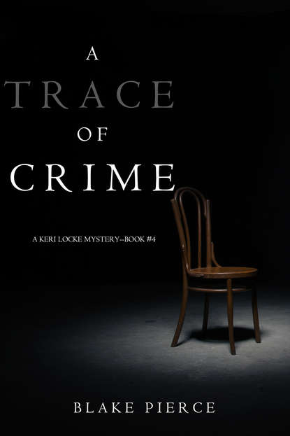 A Trace of Crime — Блейк Пирс