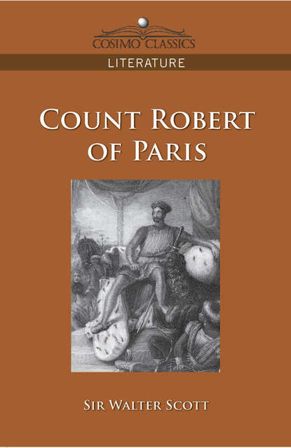 Count Robert of Paris - Вальтер Скотт