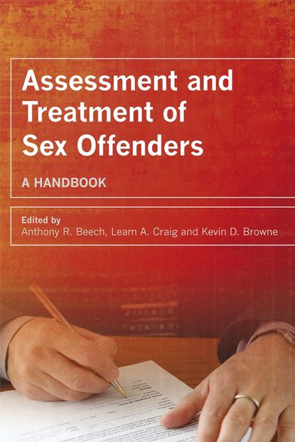 Assessment and Treatment of Sex Offenders - Группа авторов