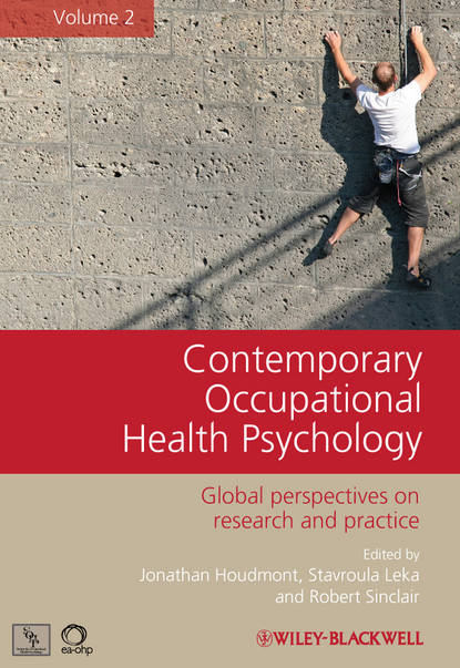 Contemporary Occupational Health Psychology, Volume 2 — Группа авторов