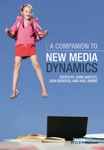 A Companion to New Media Dynamics - Группа авторов