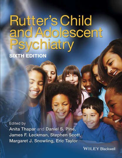 Rutter's Child and Adolescent Psychiatry - Группа авторов