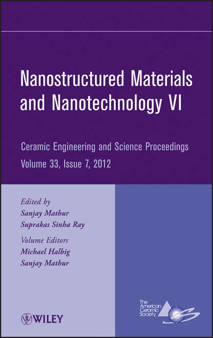 Nanostructured Materials and Nanotechnology VI, Volume 33, Issue 7 - Группа авторов