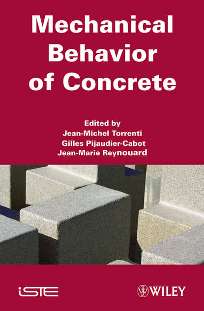 Mechanical Behavior of Concrete - Группа авторов