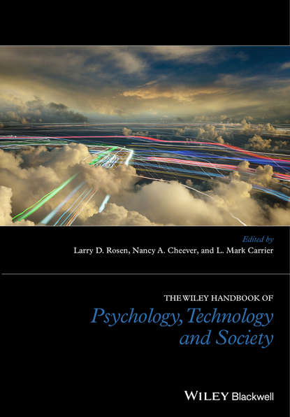 The Wiley Handbook of Psychology, Technology, and Society — Группа авторов