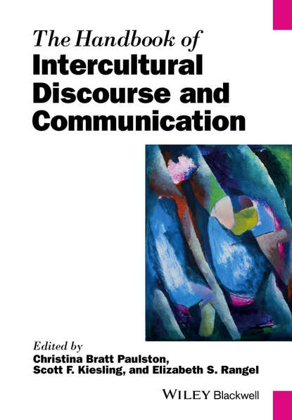 The Handbook of Intercultural Discourse and Communication - Группа авторов