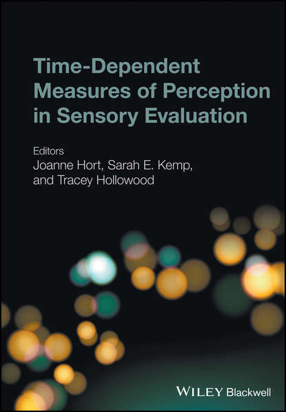 Time-Dependent Measures of Perception in Sensory Evaluation - Группа авторов