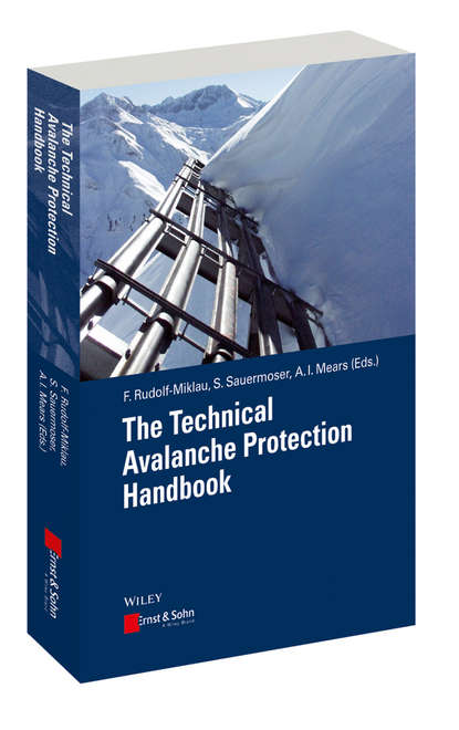 The Technical Avalanche Protection Handbook - Группа авторов