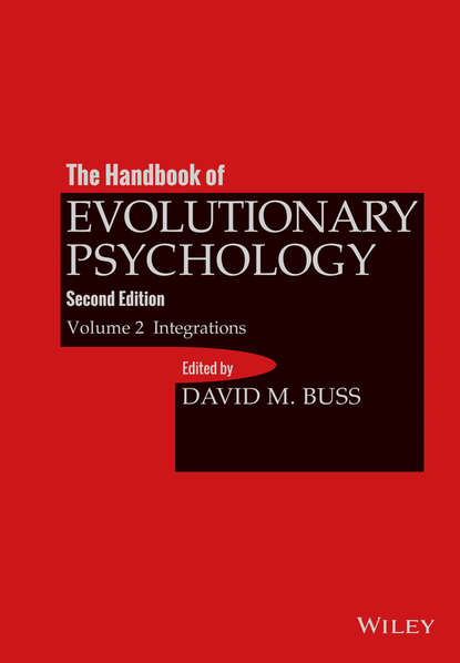 The Handbook of Evolutionary Psychology, Volume 2 - Группа авторов