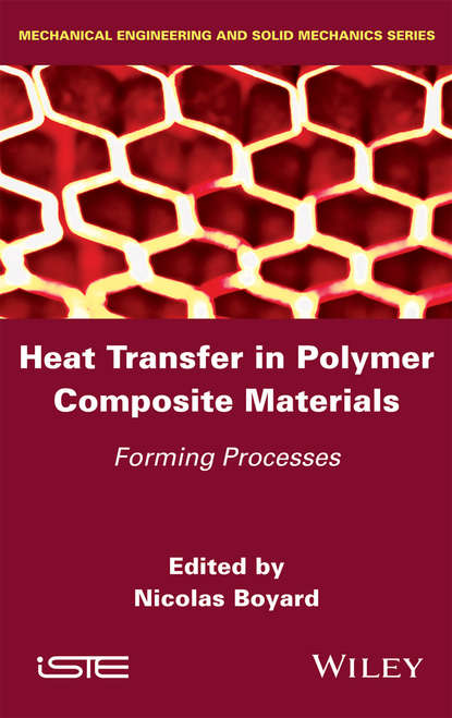 Heat Transfer in Polymer Composite Materials - Группа авторов