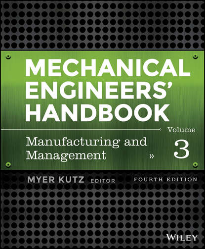 Mechanical Engineers' Handbook, Volume 3 - Группа авторов