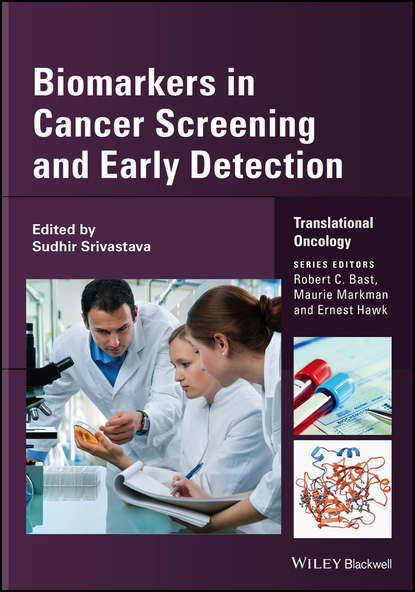 Biomarkers in Cancer Screening and Early Detection — Группа авторов