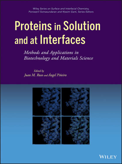 Proteins in Solution and at Interfaces - Группа авторов