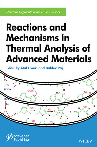 Reactions and Mechanisms in Thermal Analysis of Advanced Materials - Группа авторов