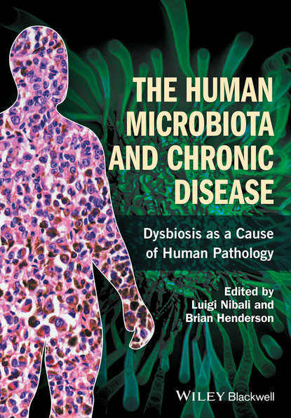 The Human Microbiota and Chronic Disease - Группа авторов