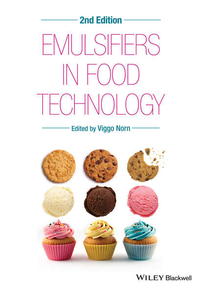 Emulsifiers in Food Technology - Группа авторов