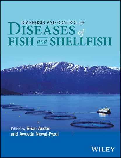 Diagnosis and Control of Diseases of Fish and Shellfish - Группа авторов