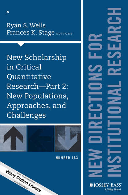 New Scholarship in Critical Quantitative Research, Part 2: New Populations, Approaches, and Challenges — Группа авторов