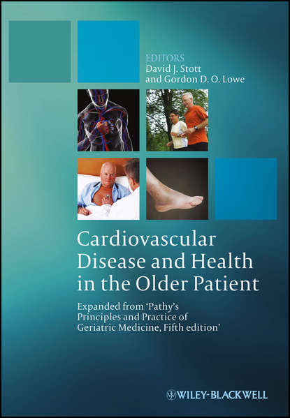 Cardiovascular Disease and Health in the Older Patient — Группа авторов