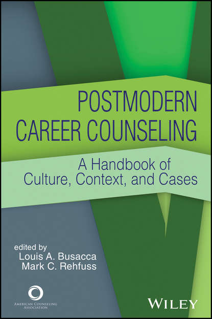 Postmodern Career Counseling — Группа авторов