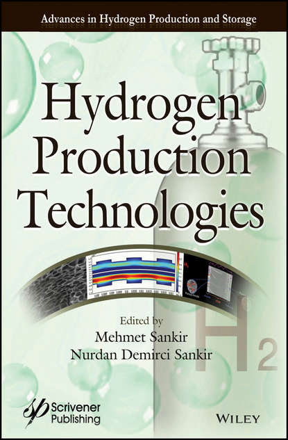 Hydrogen Production Technologies - Группа авторов