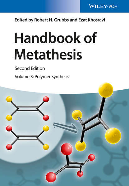 Handbook of Metathesis, Volume 3 - Группа авторов