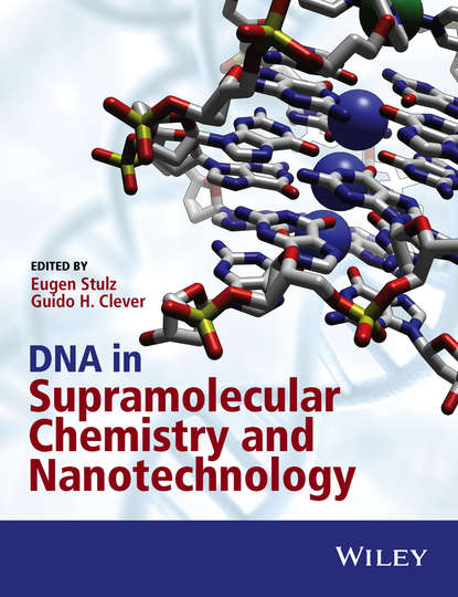 DNA in Supramolecular Chemistry and Nanotechnology - Группа авторов