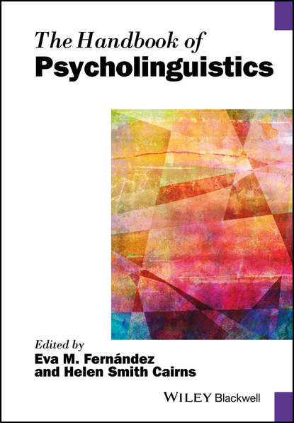 The Handbook of Psycholinguistics - Группа авторов