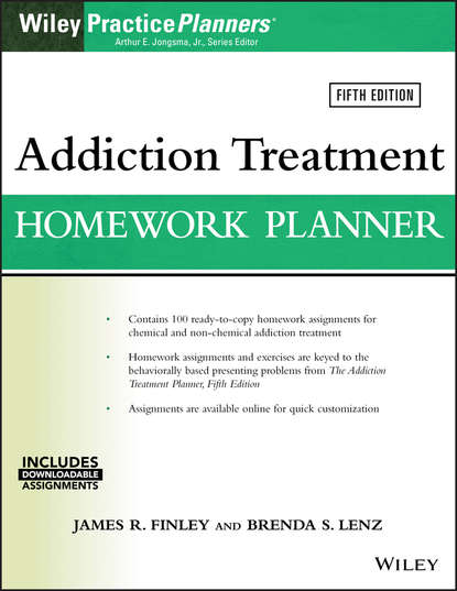 Addiction Treatment Homework Planner - Группа авторов