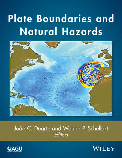 Plate Boundaries and Natural Hazards - Группа авторов