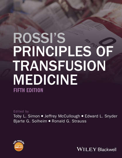 Rossi's Principles of Transfusion Medicine — Группа авторов