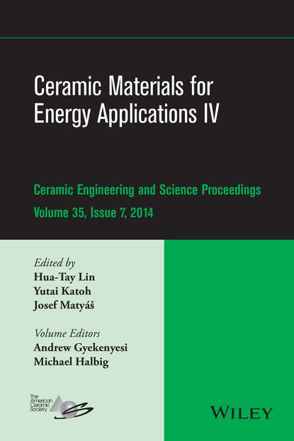 Ceramic Materials for Energy Applications IV - Группа авторов