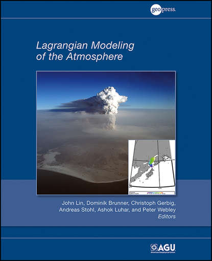 Lagrangian Modeling of the Atmosphere - Группа авторов