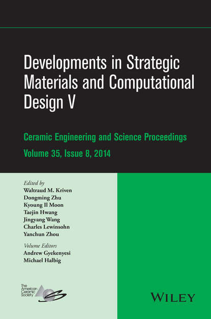 Developments in Strategic Materials and Computational Design V - Группа авторов