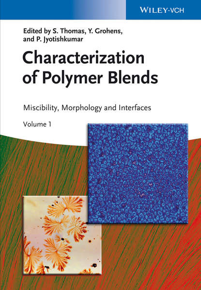 Characterization of Polymer Blends - Группа авторов