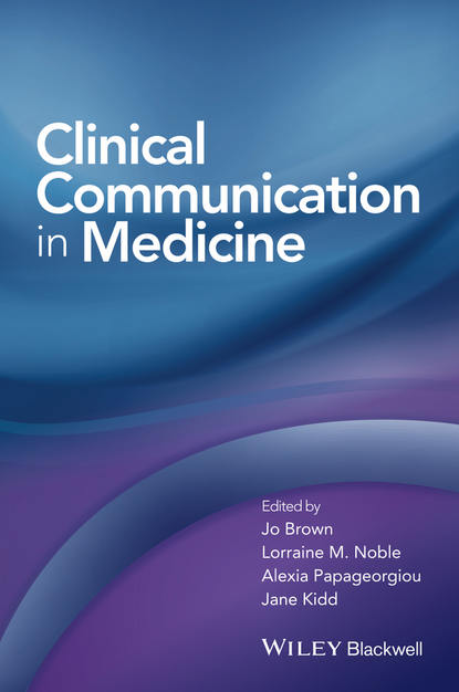 Clinical Communication in Medicine — Группа авторов