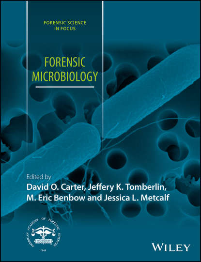 Forensic Microbiology - Группа авторов