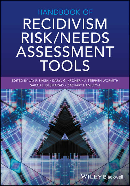 Handbook of Recidivism Risk / Needs Assessment Tools - Группа авторов