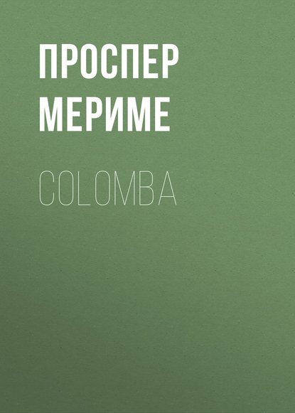 Colomba - Проспер Мериме