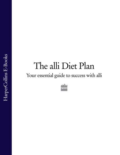 The alli Diet Plan: Your Essential Guide to Success with alli - Литагент HarperCollins USD