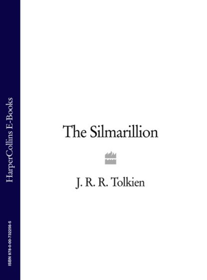 The Silmarillion - Джон Роналд Руэл Толкин