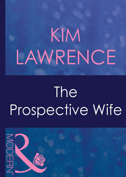 The Prospective Wife - Ким Лоренс