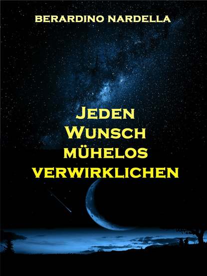 Jeden Wunsch M?helos Verwirklichen - Берардино Нарделла