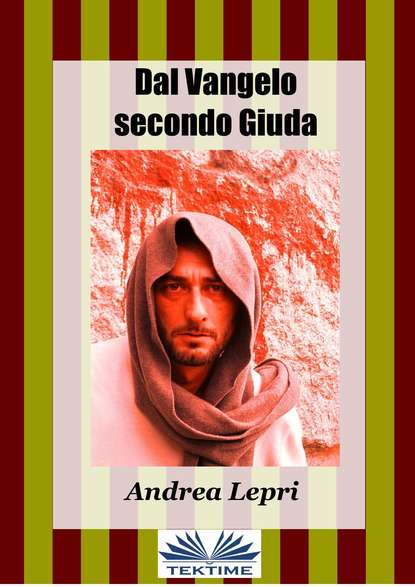 Dal Vangelo Secondo Giuda - Андреа Лепри