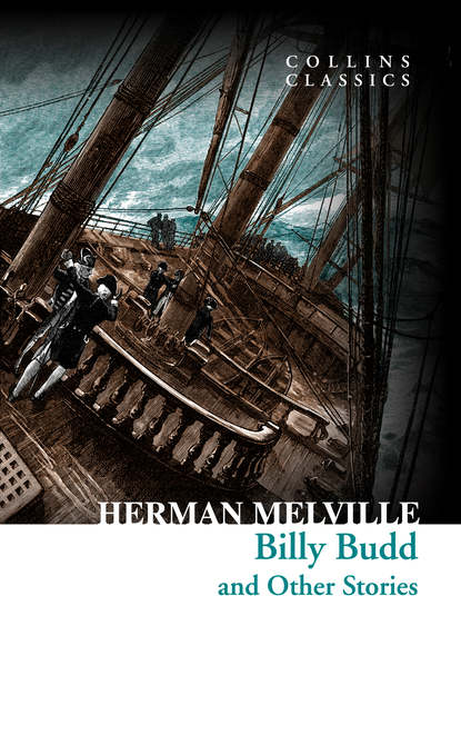 Billy Budd and Other Stories — Герман Мелвилл