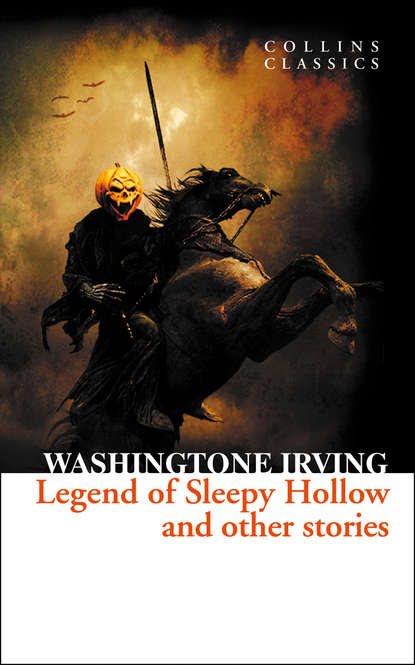 The Legend of Sleepy Hollow and Other Stories - Вашингтон Ирвинг